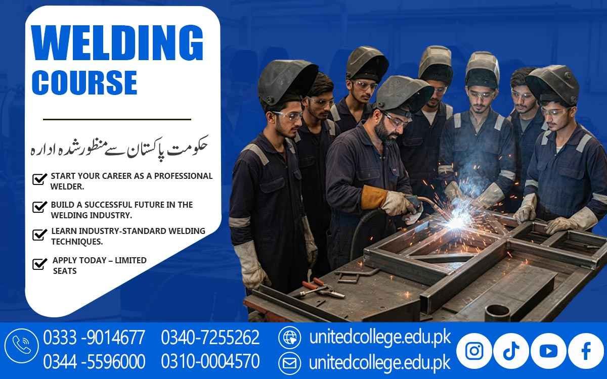 Welding Course in Gujranwala to Become a Skilled Welder Today